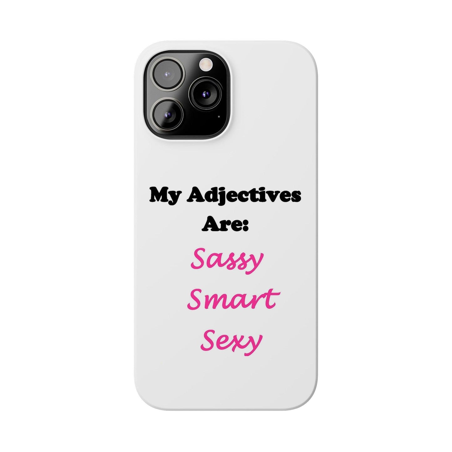 Sassy (White) - Slim Phone Cases - Better Mode