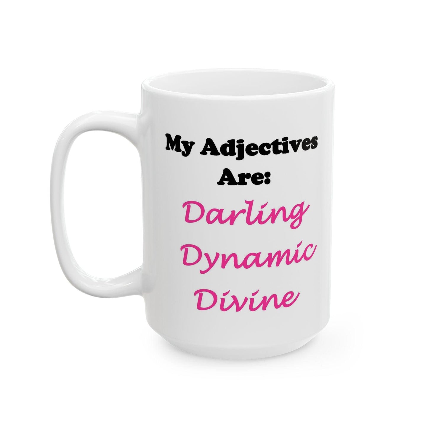 Darling (White) - Ceramic Mug, (11oz, 15oz)