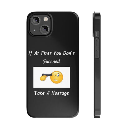 Hostage (Black) - Slim Phone Cases - Better Mode