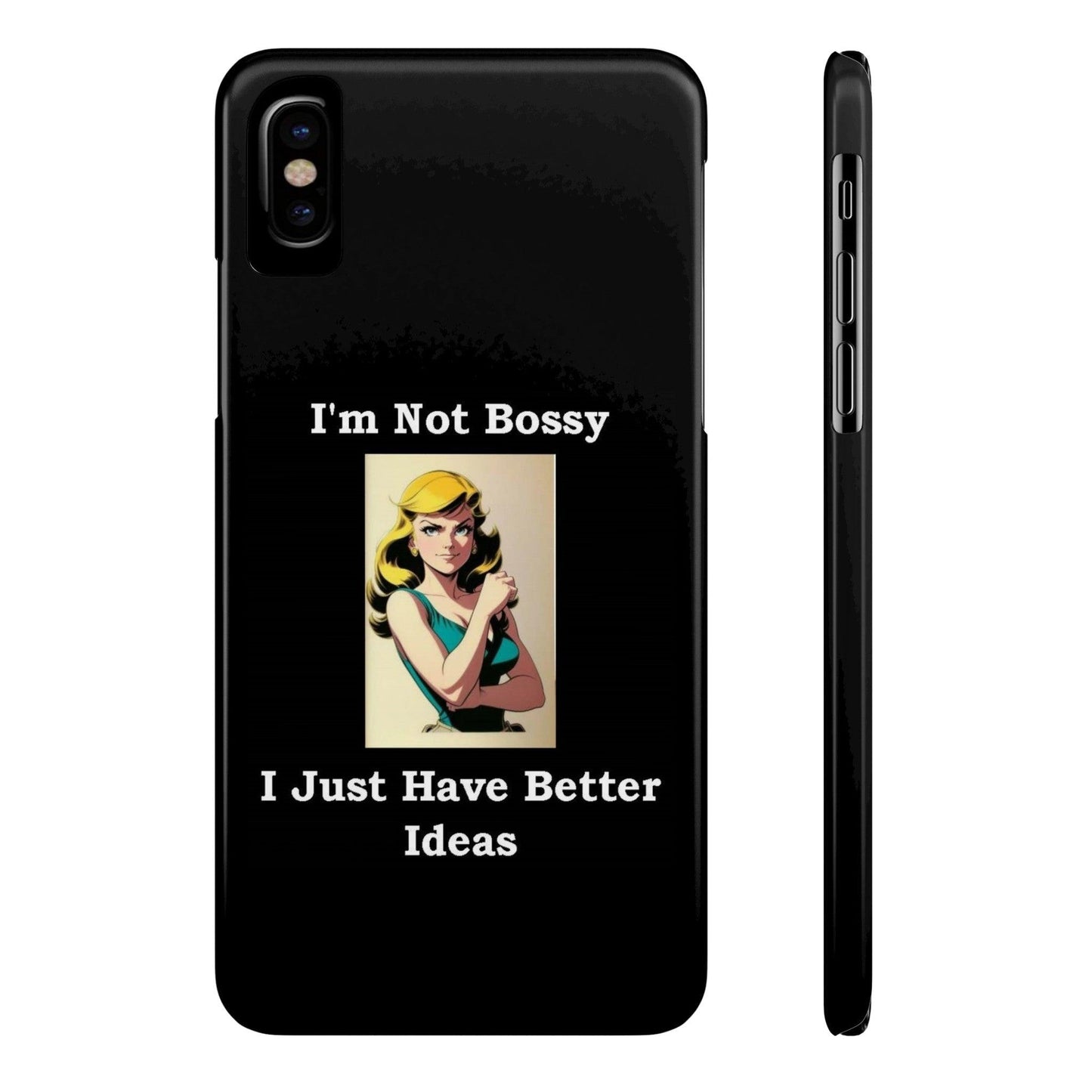 Bossy 1 (Black) - Slim Phone Cases - Better Mode