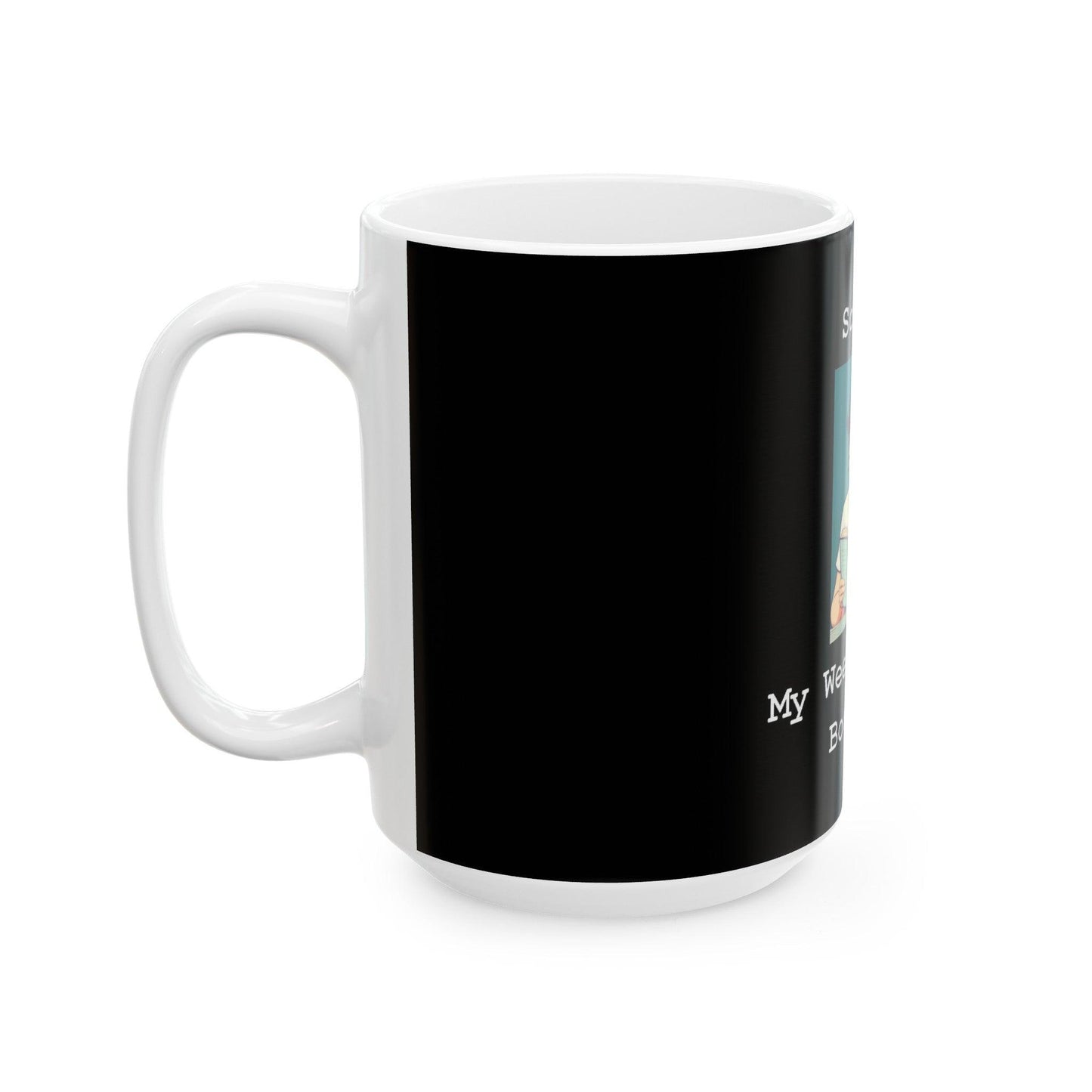 Sorry Booked 2 (Black) - Ceramic Mug, (11oz, 15oz)