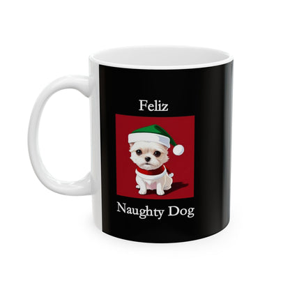 Christmas - Feliz Naughty Dog 2 (Black) - Ceramic Mug, (11oz, 15oz) - Better Mode