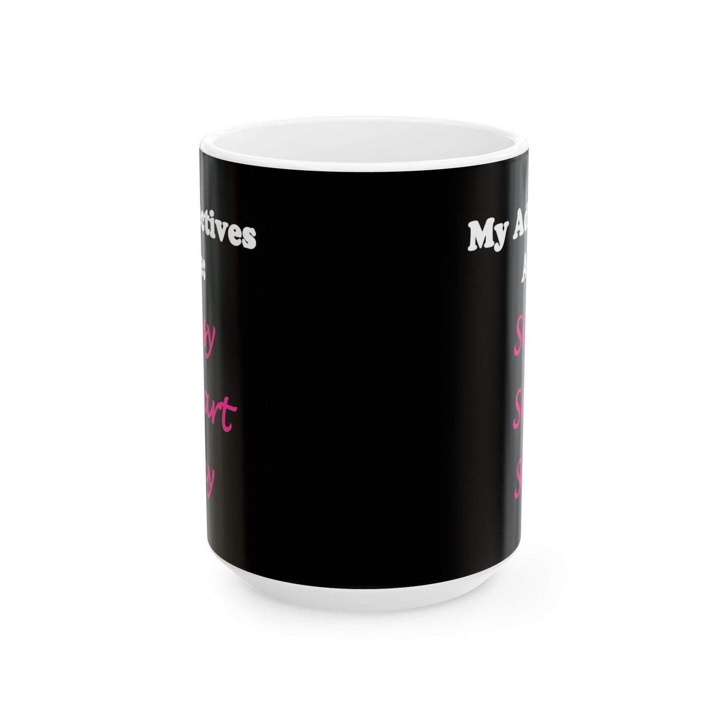 Sassy (Black) - Ceramic Mug, (11oz, 15oz)