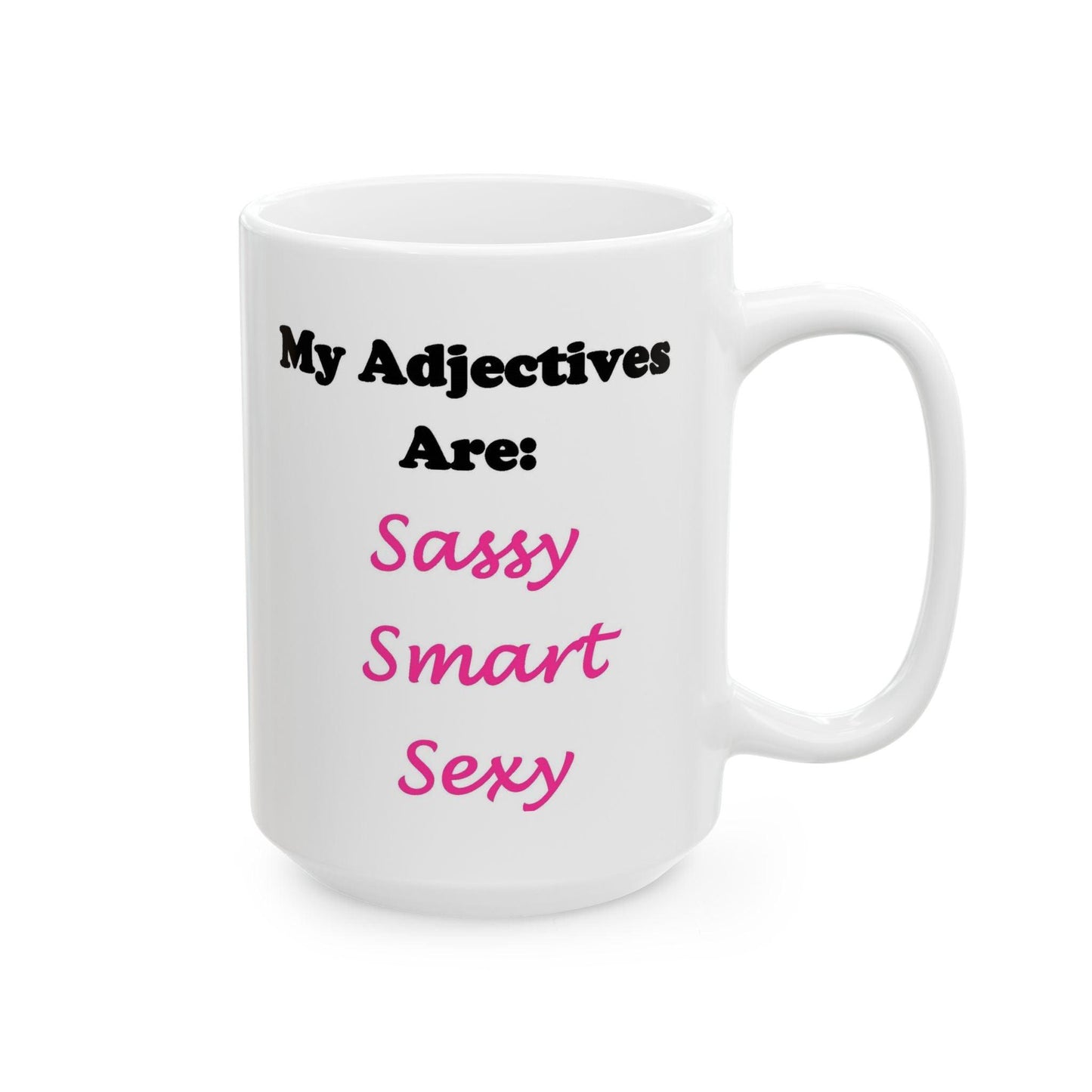 Sassy (White) - Ceramic Mug, (11oz, 15oz)