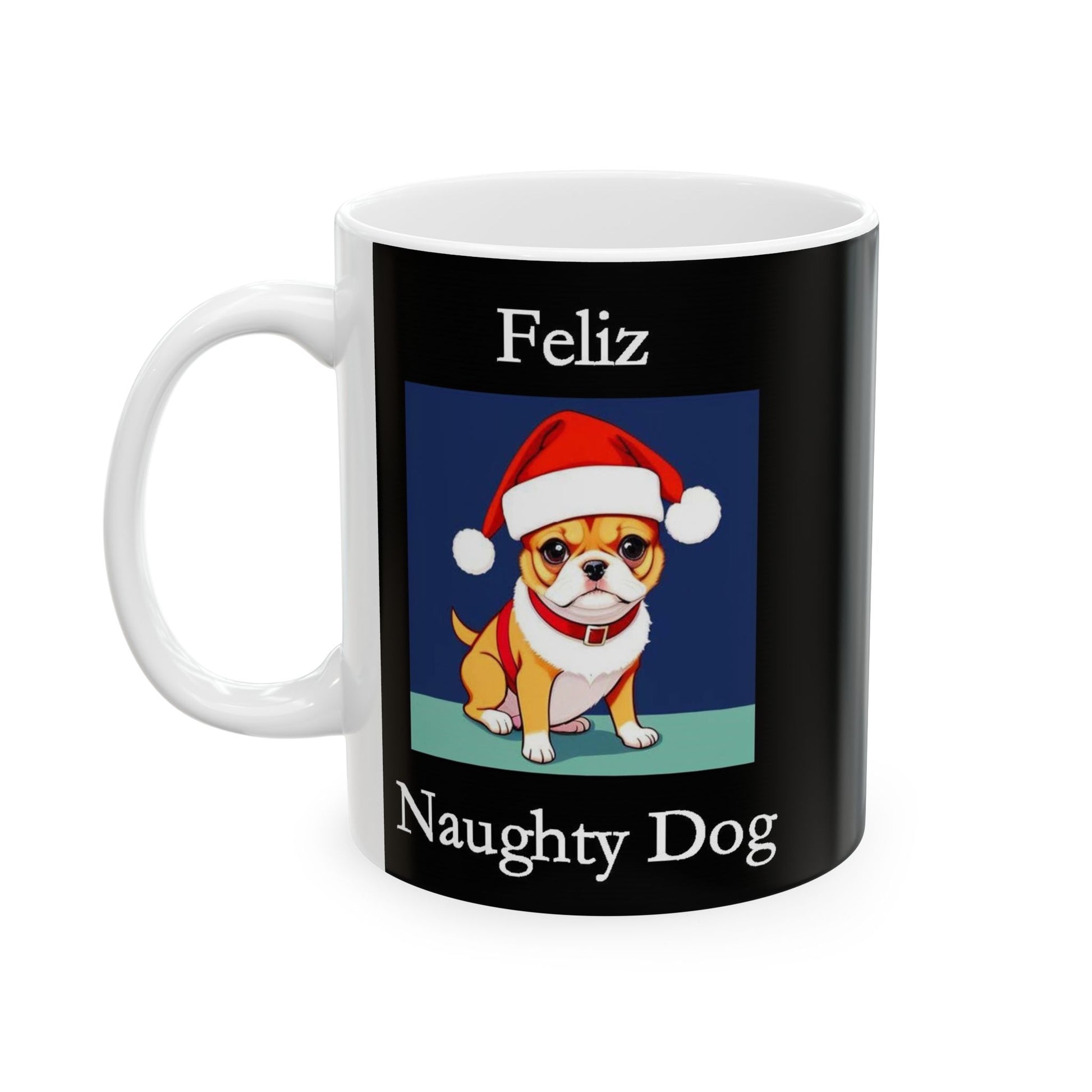 Christmas - Feliz Naughty Dog 1 (Black) - Ceramic Mug, (11oz, 15oz) - Better Mode