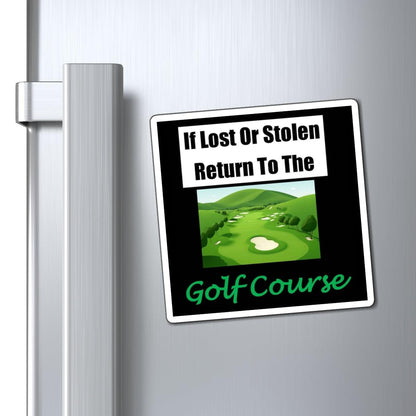 Lost Stolen Golf Course (Black) - Magnets - Better Mode