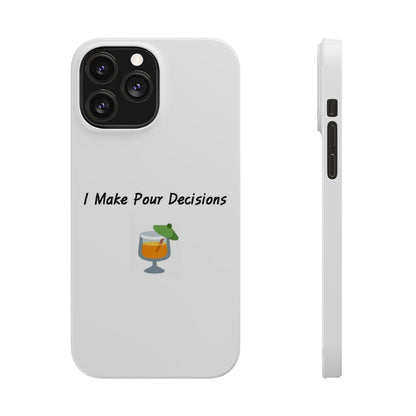 Pour Decisions Cocktail (White) - Slim Phone Cases - Better Mode