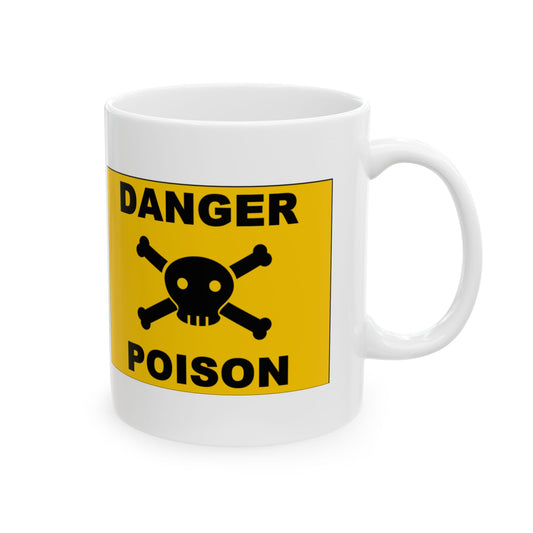 Danger Poison Ceramic Mug - Better Mode 