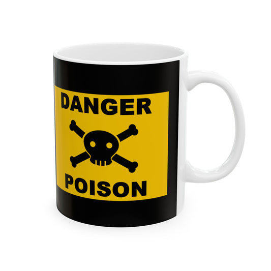 Danger Poison Ceramic Mug - Better Mode 