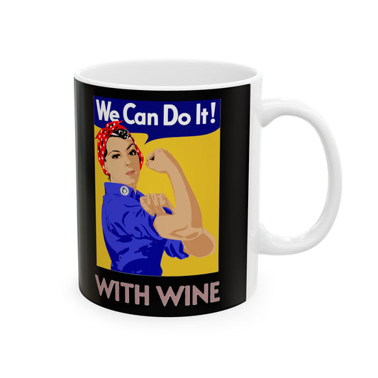 We Can With Wine Ceramic Mug - Better Mode 