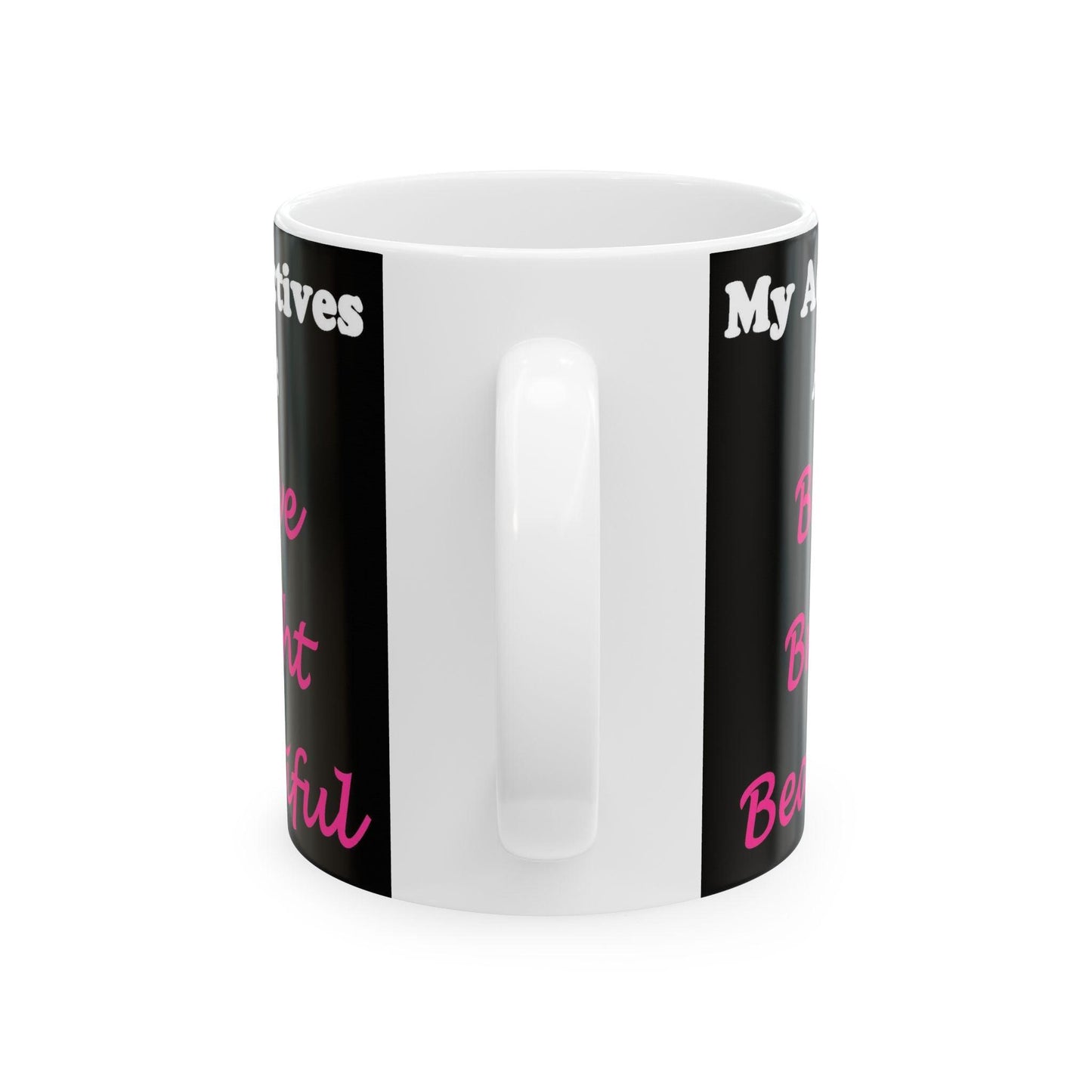 Adj. Bright (Black) - Ceramic Mug, (11oz, 15oz) - Better Mode