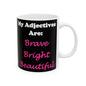 Adj. Bright (Black) - Ceramic Mug, (11oz, 15oz) - Better Mode