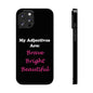 Adj. Bright (Black) - Slim Phone Cases - Better Mode