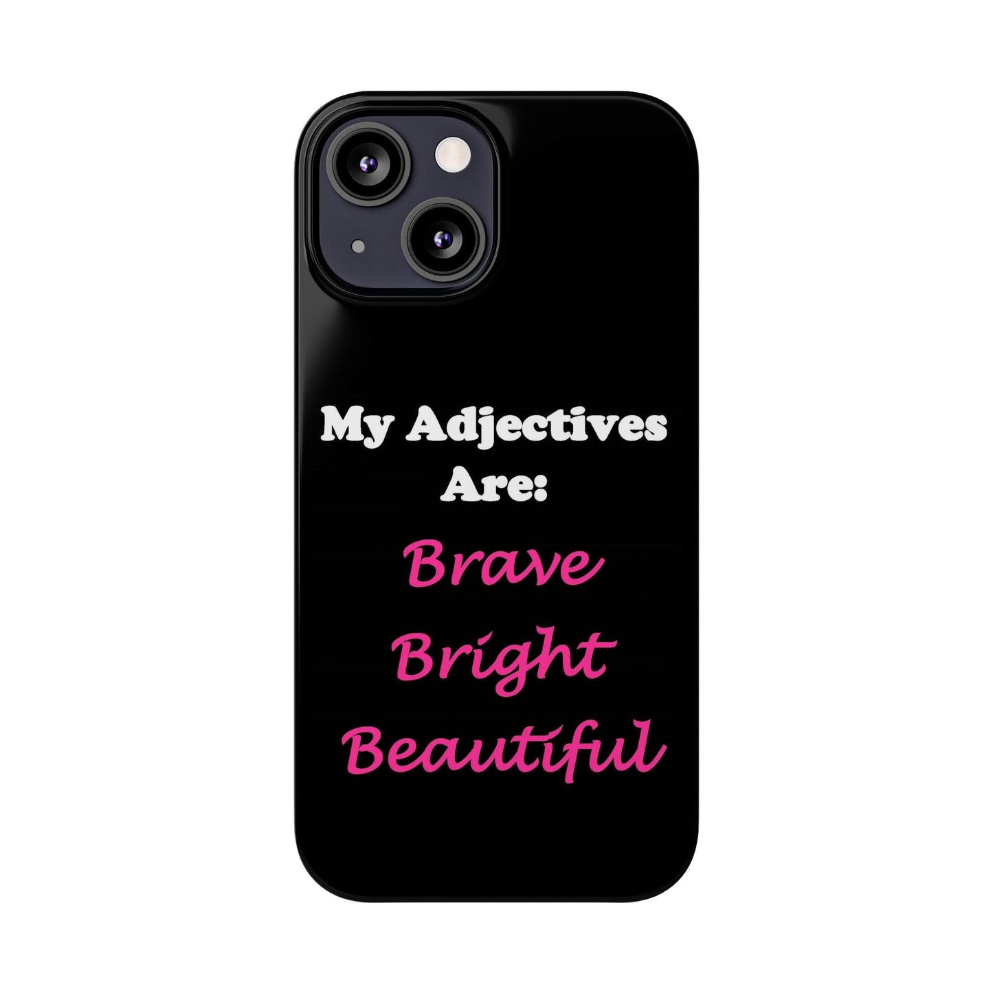 Adj. Bright (Black) - Slim Phone Cases - Better Mode