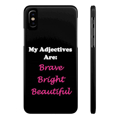 Adj. Bright (Black) - Slim Phone Cases - Better Mode