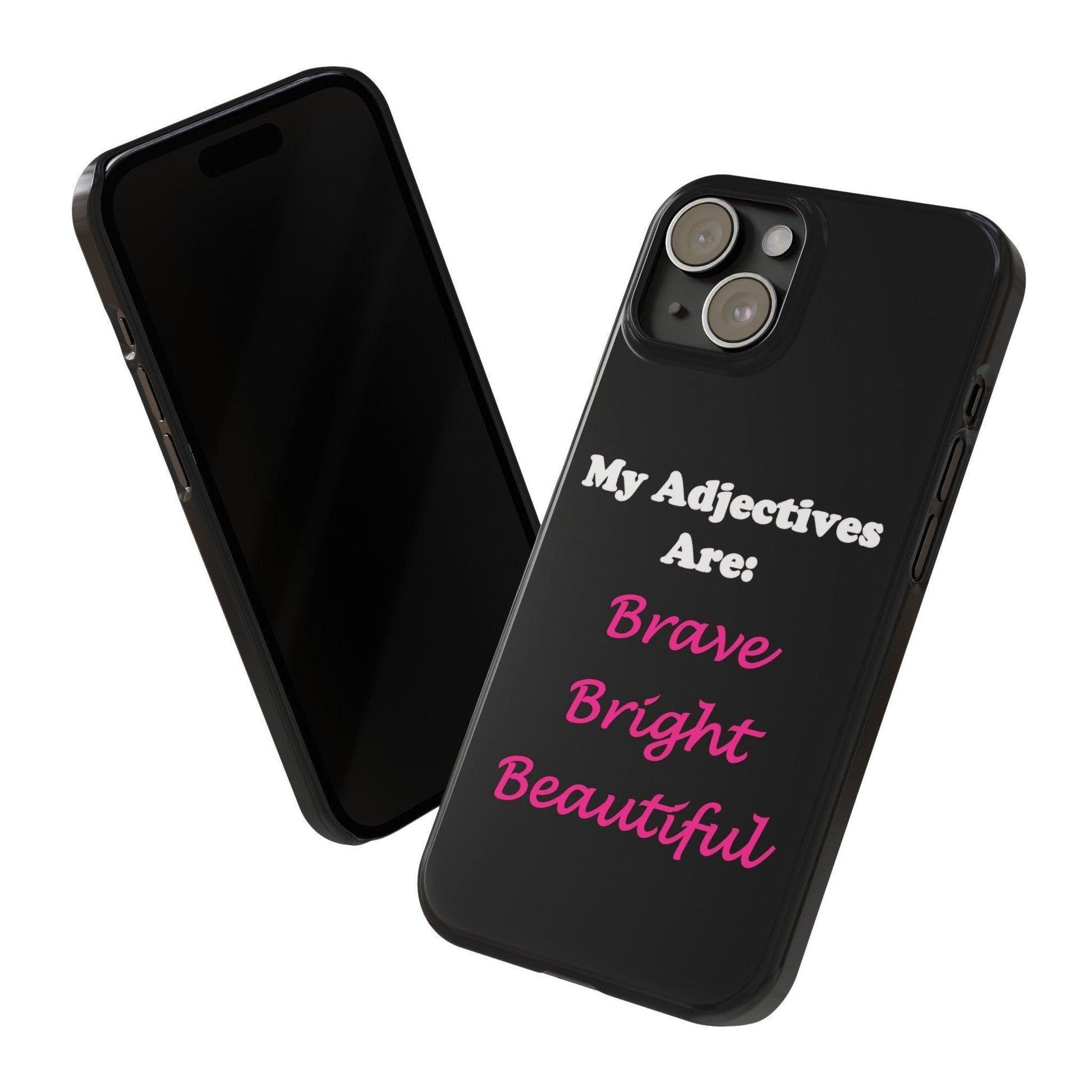 Adj. Bright (Black) - Slim Phone Cases - Better Mode