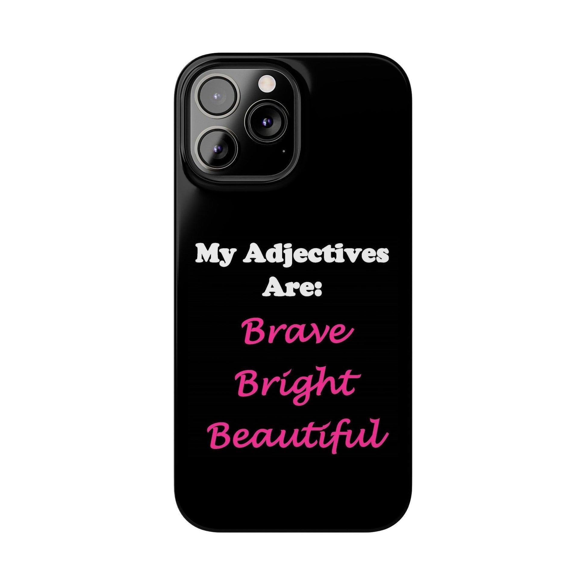 Adj. Bright (Black) - Slim Phone Cases - Better Mode