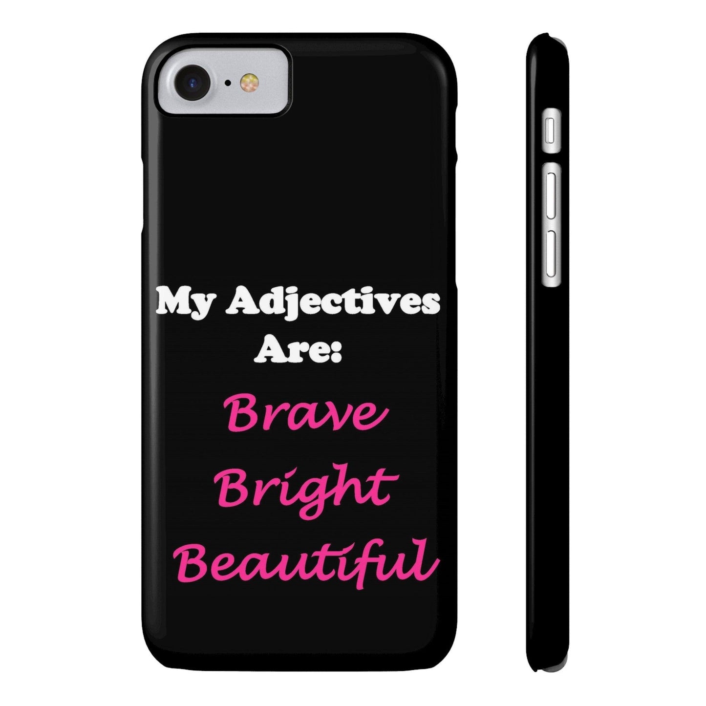 Adj. Bright (Black) - Slim Phone Cases - Better Mode