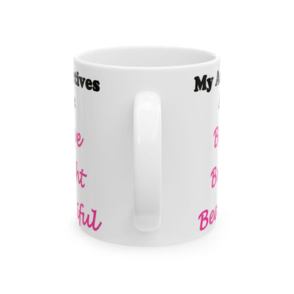 Adj. Bright... (White) - Ceramic Mug, (11oz, 15oz) - Better Mode