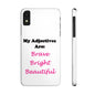 Adj. Bright (White) - Slim Phone Cases - Better Mode