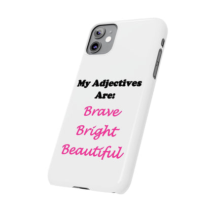 Adj. Bright (White) - Slim Phone Cases - Better Mode