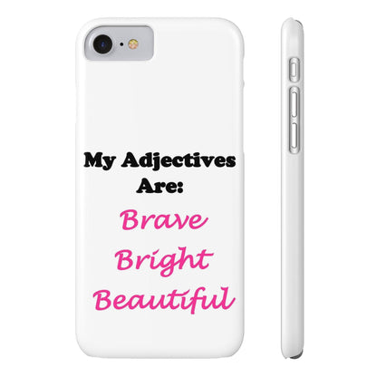 Adj. Bright (White) - Slim Phone Cases - Better Mode