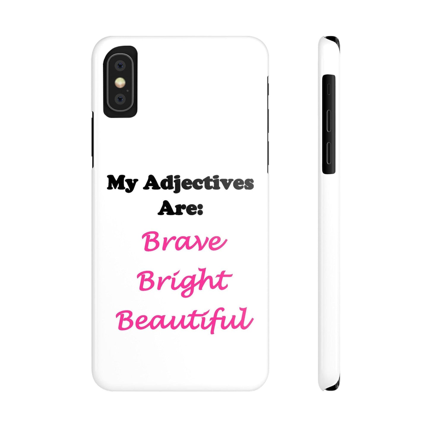 Adj. Bright (White) - Slim Phone Cases - Better Mode