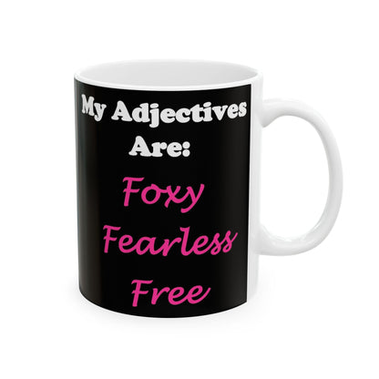 Adj. Foxy Free (Black) - Ceramic Mug, (11oz, 15oz) - Better Mode