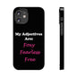 Adj. Foxy Free (Black) - Slim Phone Cases - Better Mode