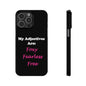 Adj. Foxy Free (Black) - Slim Phone Cases - Better Mode