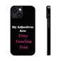 Adj. Foxy Free (Black) - Slim Phone Cases - Better Mode