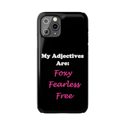 Adj. Foxy Free (Black) - Slim Phone Cases - Better Mode