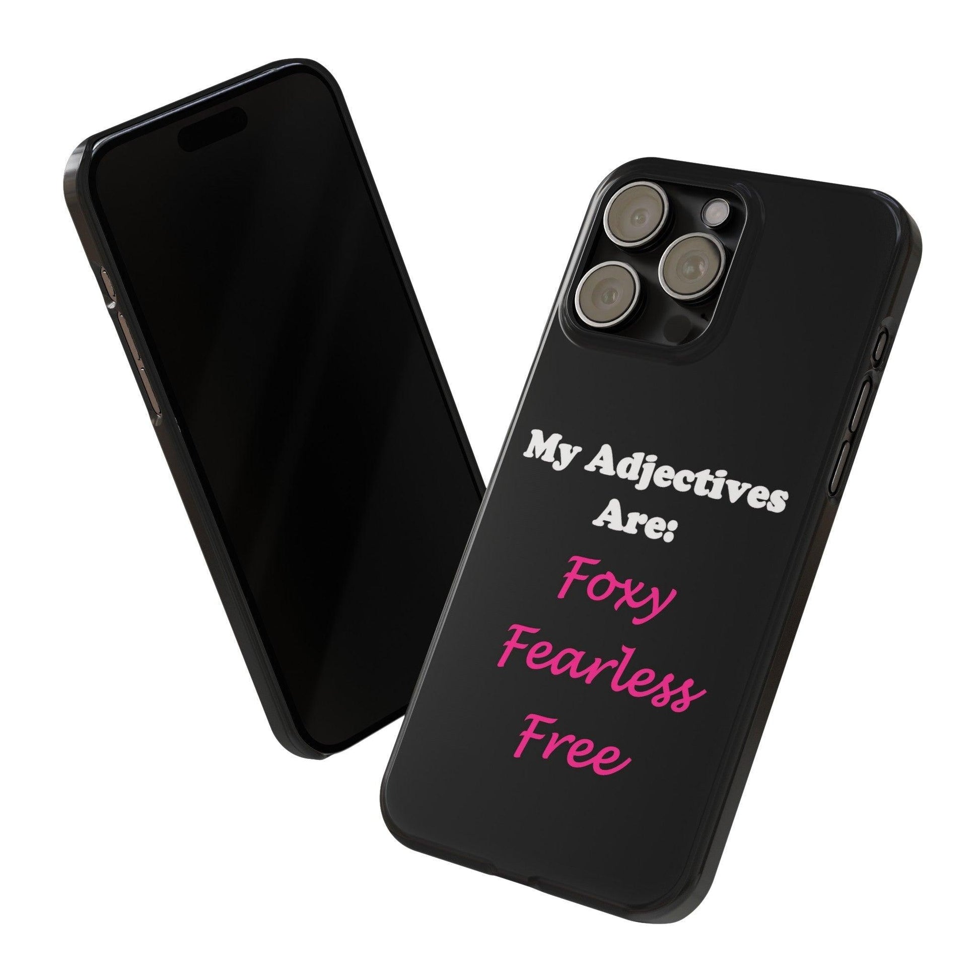 Adj. Foxy Free (Black) - Slim Phone Cases - Better Mode