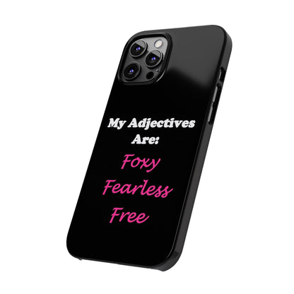 Adj. Foxy Free (Black) - Slim Phone Cases - Better Mode