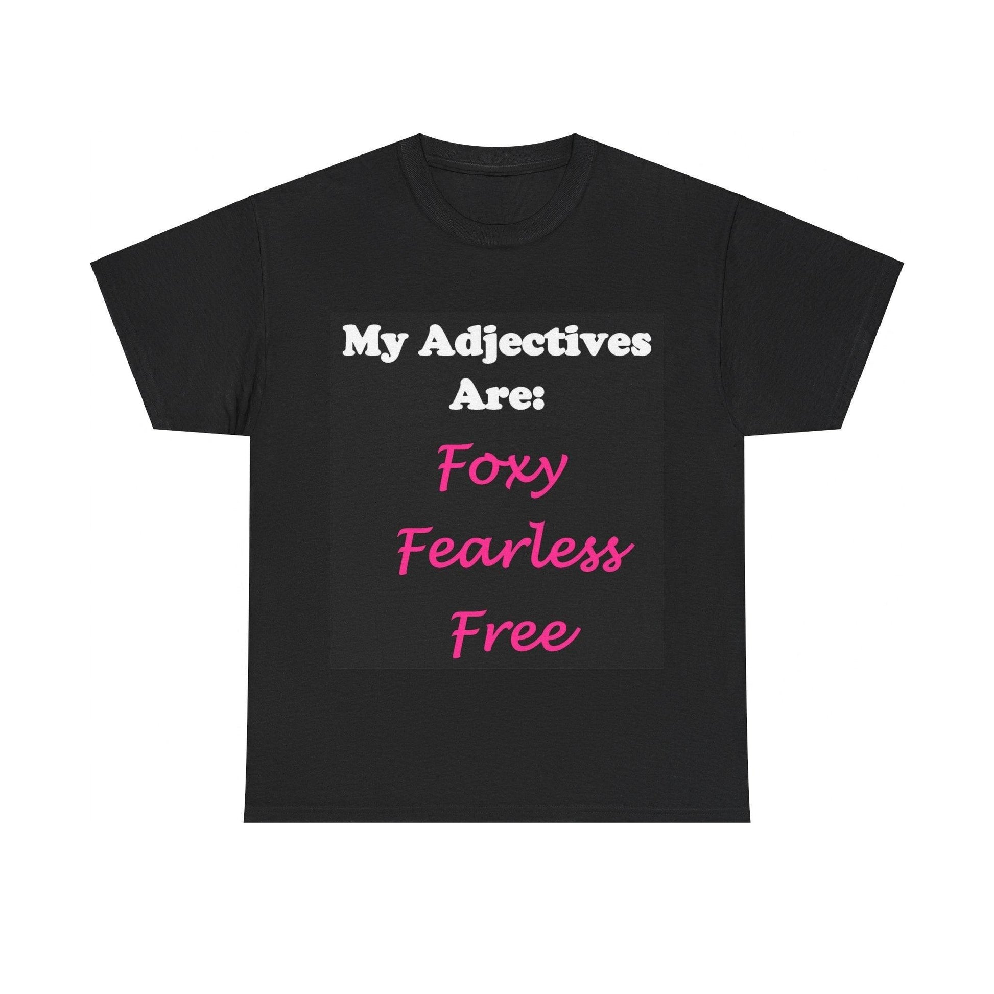 Adj. Foxy Free (Black) - Unisex Heavy Cotton Tee - Better Mode