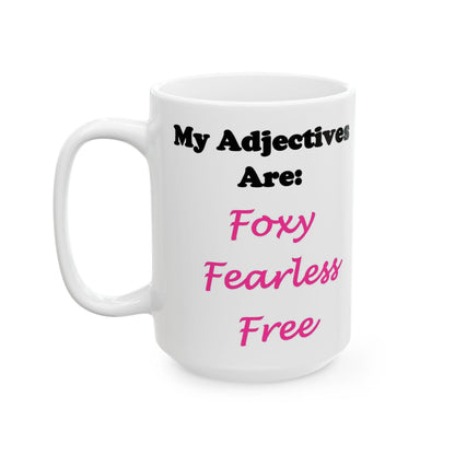 Adj. Foxy Free (White) - Ceramic Mug, (11oz, 15oz) - Better Mode