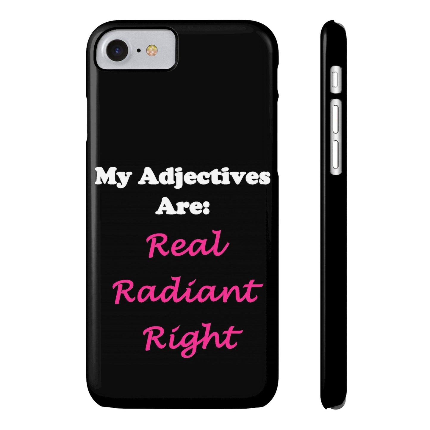 Adj. Radiant, Right (Black) - Slim Phone Cases - Better Mode