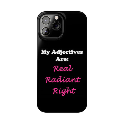 Adj. Radiant, Right (Black) - Slim Phone Cases - Better Mode