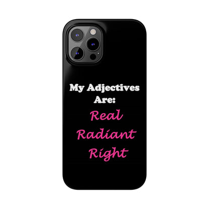 Adj. Radiant, Right (Black) - Slim Phone Cases - Better Mode