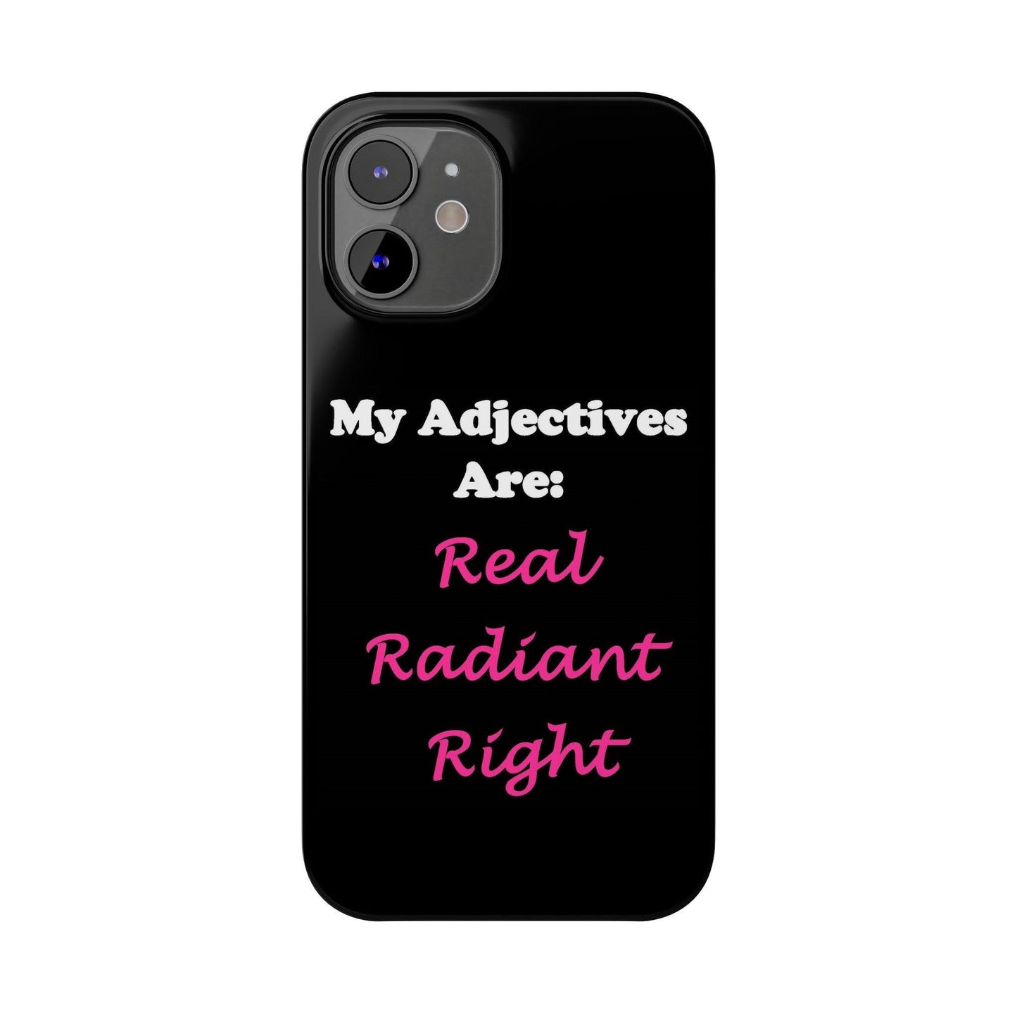 Adj. Radiant, Right (Black) - Slim Phone Cases - Better Mode