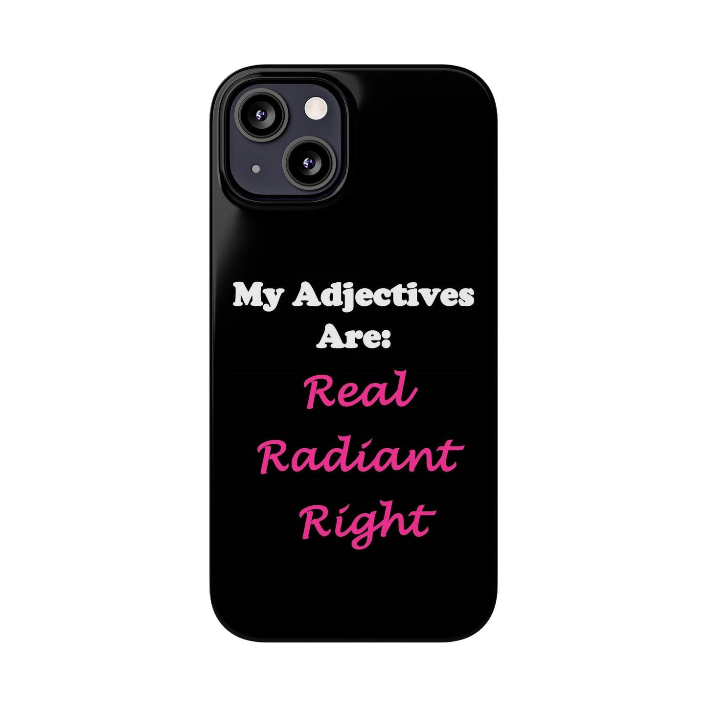 Adj. Radiant, Right (Black) - Slim Phone Cases - Better Mode