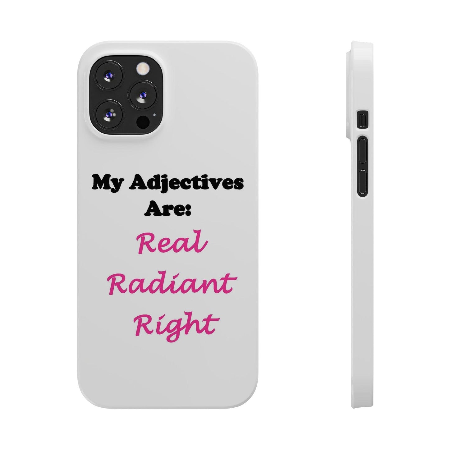 Adj. Radiant, Right (White) - Slim Phone Cases - Better Mode