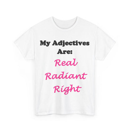 Adj. Radiant, Right (White) - Unisex Heavy Cotton Tee - Better Mode