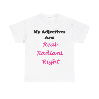 Adj. Radiant, Right (White) - Unisex Heavy Cotton Tee - Better Mode