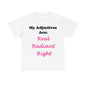 Adj. Radiant, Right (White) - Unisex Heavy Cotton Tee - Better Mode